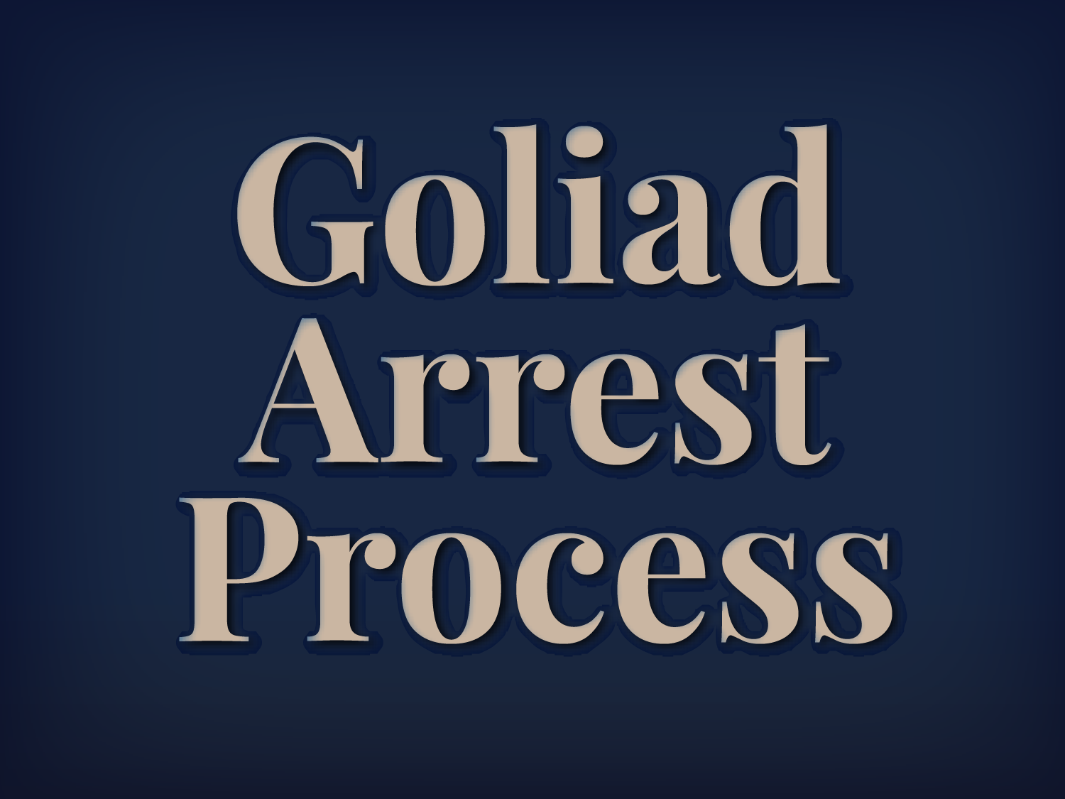 GOLIAD COUNTY ARREST PROCESS Goliad County Arrest Process
